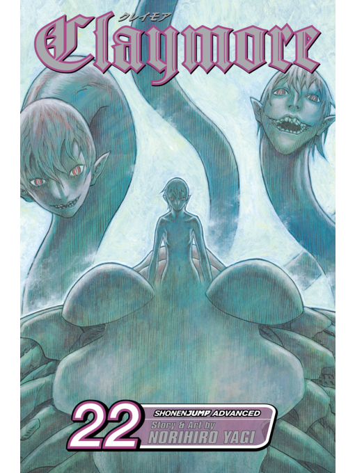 Title details for Claymore, Volume 22 by Norihiro Yagi - Available